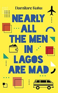 portada Nearly all the men in Lagos are mad (en Inglés)