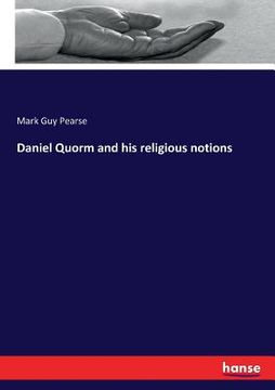 portada Daniel Quorm and his religious notions (en Inglés)