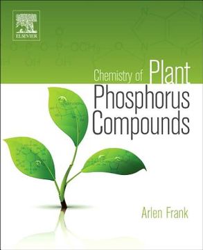 portada chemistry of plant phosphorus compounds (en Inglés)