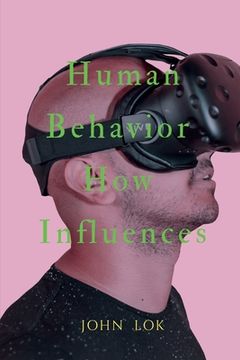 portada Human Behavior How Influences