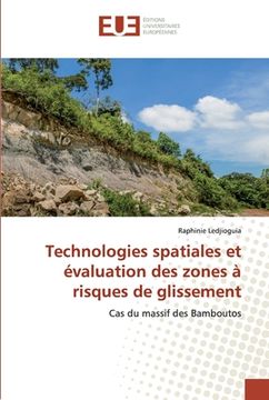 portada Technologies spatiales et évaluation des zones à risques de glissement (en Francés)