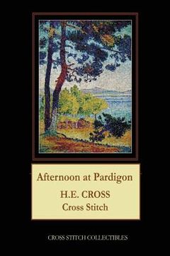 portada Afternoon at Pardigon: H.E. Cross cross stitch pattern (in English)