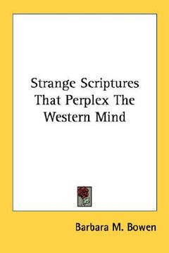 portada strange scriptures that perplex the western mind (en Inglés)