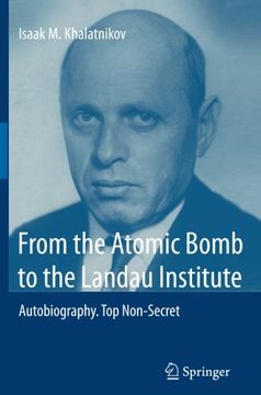 portada From the Atomic Bomb to the Landau Institute: Autobiography. Top Non-Secret