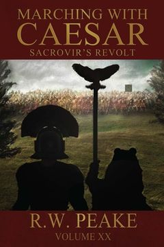 portada Marching With Caesar-Sacrovir's Revolt (in English)