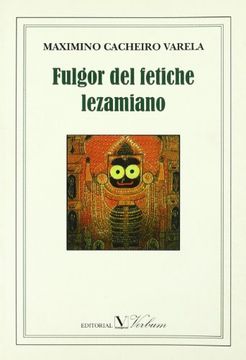 portada Fulgor del fetiche lezamiano / (in Spanish)