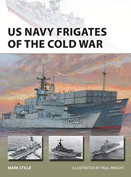 portada Us Navy Frigates of the Cold war (New Vanguard) (en Inglés)