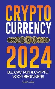 portada Cryptocurrency 2024: De basis van Blockchain & Crypto voor beginners - Bereid je voor op DeFi en de volgende bullmarkt! (in Dutch)