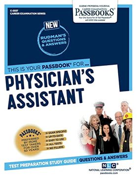 portada Physician’S Assistant (C-2557): Passbooks Study Guide (2557) (Career Examination Series) (en Inglés)