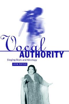 portada Vocal Authority: Singing Style and Ideology (en Inglés)