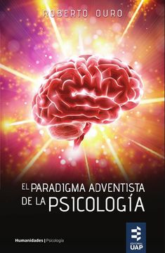 El paradigma adventista de la psicología (in Spanish)