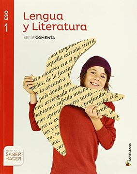 navegación Ruidoso Arroyo Libro Lengua Castellana y Literatura Serie Comenta 1 eso Saber Hacer,  Varios Autores, ISBN 9788468015774. Comprar en Buscalibre
