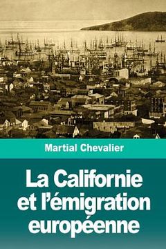 portada La Californie et l'émigration européenne (en Francés)