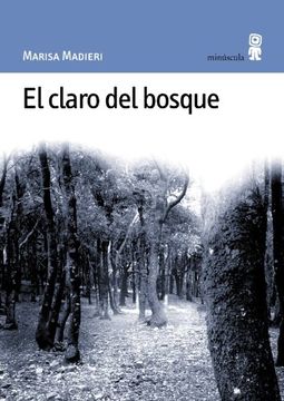 portada El Claro del Bosque (in Spanish)