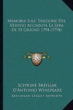 portada Memoria Sull' Eruzione Del Vesuvio Accaduta La Sera De 15 Giugno 1794 (1794) (en Italiano)