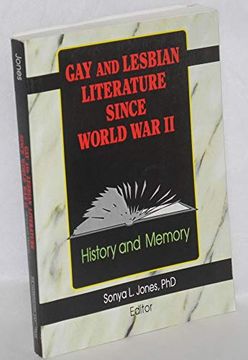 portada Gay and Lesbian Literature Since World war ii: History and Memory