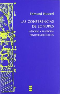 portada Las Conferencias de Londres: Método y Filosofía Fenomenológicos