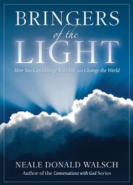 portada Bringers of the Light: How you can Change Your Life and Change the World 