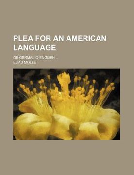 portada plea for an american language; or germanic-english