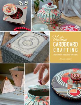 portada Vintage Cardboard Crafting: Handmaking 15 Embellished Containers (en Inglés)