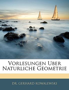 portada Vorlesungen Uber Naturliche Geometrie (en Alemán)
