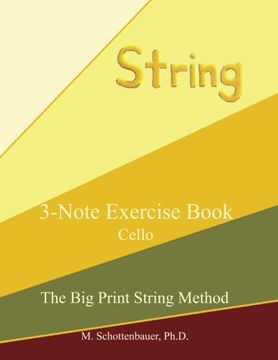 portada 3-Note Exercise Book:  Cello (The Big Print String Method)