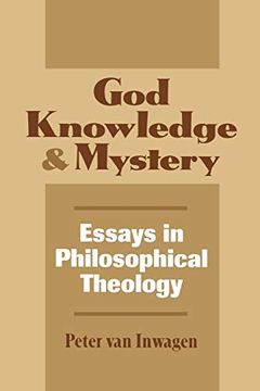 portada God, Knowledge, and Mystery: Essays in Philosophical Theology (Cornell Studies in Political Economy (Paperback)) (en Inglés)
