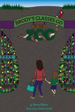 portada Brody's Glasses go to the Zoo (en Inglés)