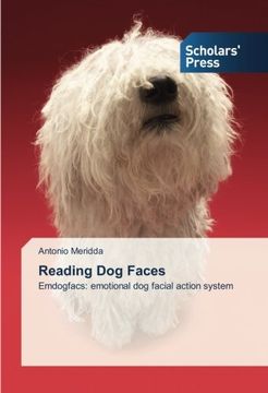 portada Reading Dog Faces: Emdogfacs: emotional dog facial action system