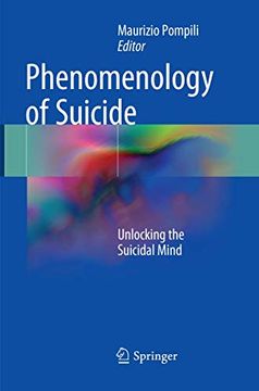 portada Phenomenology of Suicide: Unlocking the Suicidal Mind (en Inglés)