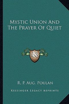 portada mystic union and the prayer of quiet (in English)