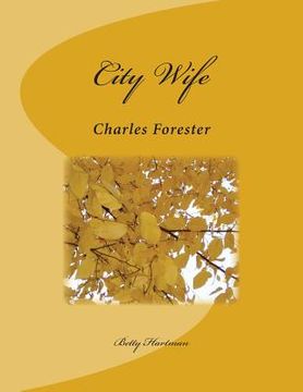 portada City Wife: Charles Forester (en Inglés)