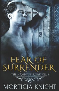 portada Fear of Surrender (The Hampton Road Club 3) (en Inglés)
