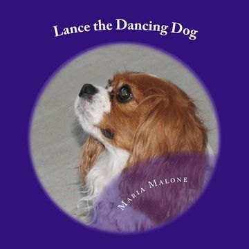 portada Lance the Dancing Dog (en Inglés)
