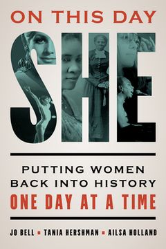 portada On This day She: Putting Women Back Into History one day at a Time 