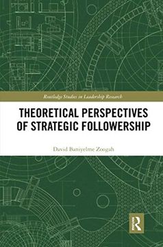 portada Theoretical Perspectives of Strategic Followership (Routledge Studies in Leadership Research) (en Inglés)