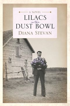 portada Lilacs in the Dust Bowl (en Inglés)