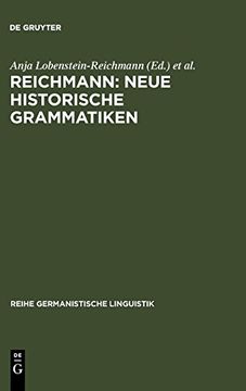 portada Reichmann: Neue Historische Grammatiken (en Alemán)