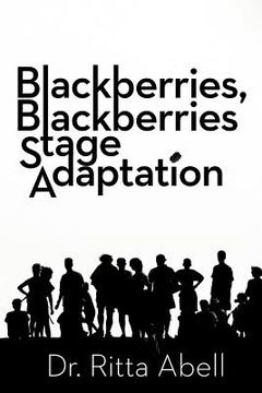 portada blackberries, blackberries stage adaptation (in English)