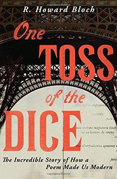 portada One Toss of the Dice: The Incredible Story of How a Poem Made Us Modern