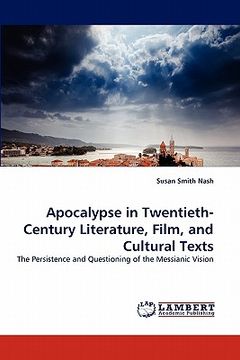 portada apocalypse in twentieth-century literature, film, and cultural texts (in English)