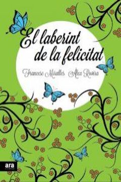 portada El Laberint De La Felicitat (in Catalá)