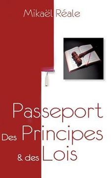 portada Passeport: Des Principes & des Lois: Vivre dans la Grâce en & Marcher dans la Sainteté (in French)