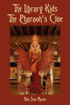 portada the library kids the pharaoh's clue (in English)