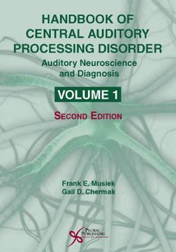 portada Handbook of Central Auditory Processing Disorder, Vol 1: Auditory Neuroscience and Diagnosis (en Inglés)