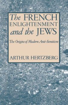 portada The French Enlightenment and the Jews: The Origins of Modern Anti-Semitism (in English)