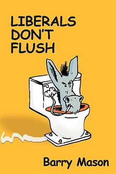 portada liberals don't flush (en Inglés)