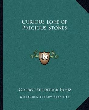 portada curious lore of precious stones (en Inglés)