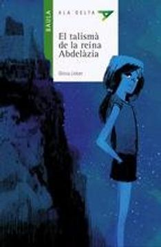 portada El talismà de la reina Abdelàzia (Ala Delta Serie verda) (in Catalá)