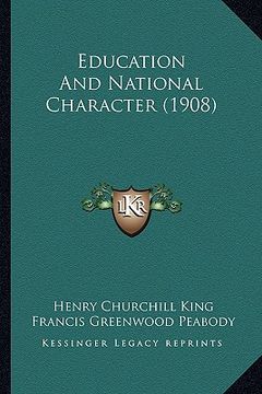 portada education and national character (1908) (en Inglés)
